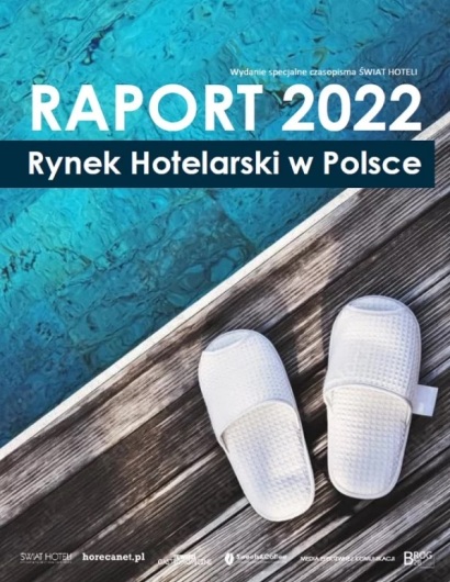 Rynek Hotelarski w Polsce RAPORT 2022