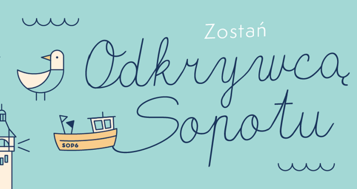Zostań Odkrywcą Sopotu