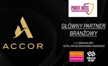 Accor Głównym Partnerem Branżowym XVIII Forum Profit Hotel® 2024