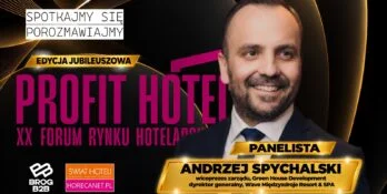 Andrzej Spychalski Forum Profit Hotel