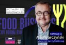 Artur Jarczyński panelistą XXIV Food Business Forum® 2026
