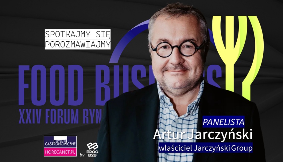 artur jarczynski food business forum