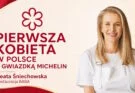 Beata Śniechowska – pierwsza kobieta, która zdobyła Gwiazdkę Michelin w Polsce
