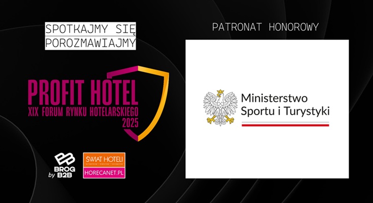 Ministerstwo Sportu i Turystyki XIX Forum Profit Hotel 2025