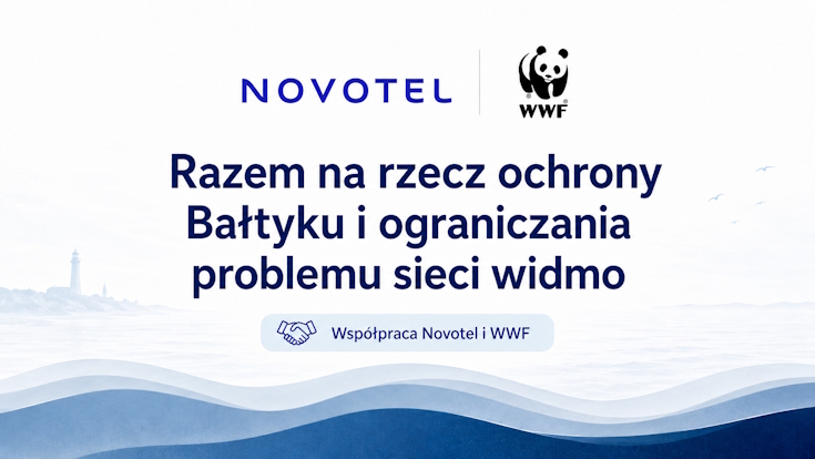Novotel i WWF Polska wspólnie na rzecz ochrony Bałtyku