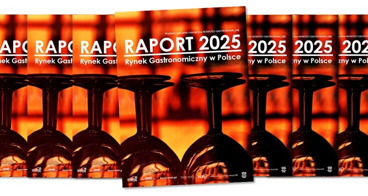 Rynek Gastronomiczny w Polsce – RAPORT 2025