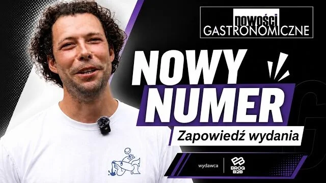 Nowości Gastronomiczne - maj/czerwiec 2026 - zapowiedź numeru